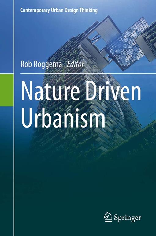 Nature driven urbanism