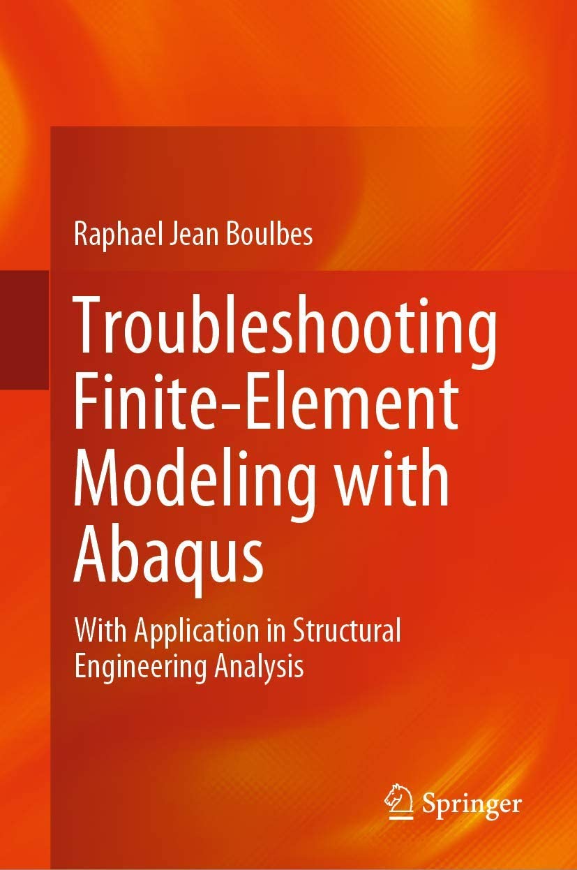 Troubleshooting Finite-Element Modeling with Abaqus