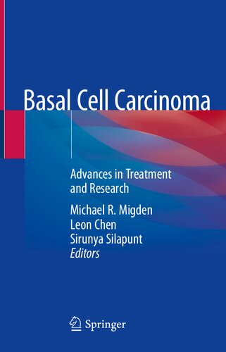 Basal Cell Carcinoma : Advances in Treatment and Research