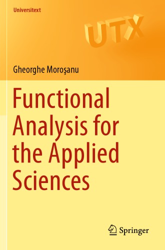 Functional Analysis for the Applied Sciences (Universitext)