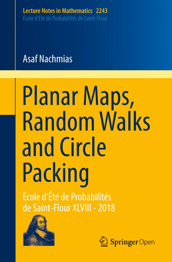 Planar Maps, Random Walks and Circle Packing École d'Été de Probabilités de Saint-Flour XLVIII - 2018