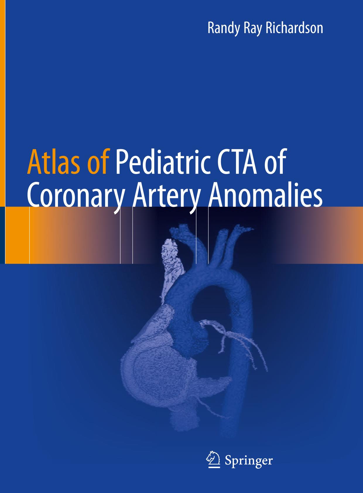 Atlas of pediatric CTA of coronary artery anomalies