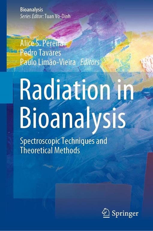 Radiation in Bioanalysis