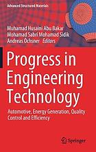 Progress in engineering technology : automotive, energy generation, quality control and efficiency