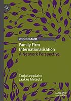 Family firm internationalisation a network perspective