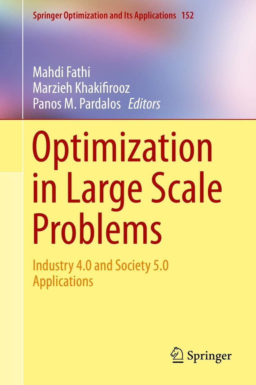 Optimization in large scale problems : Industry 4.0 and Society 5.0 applications