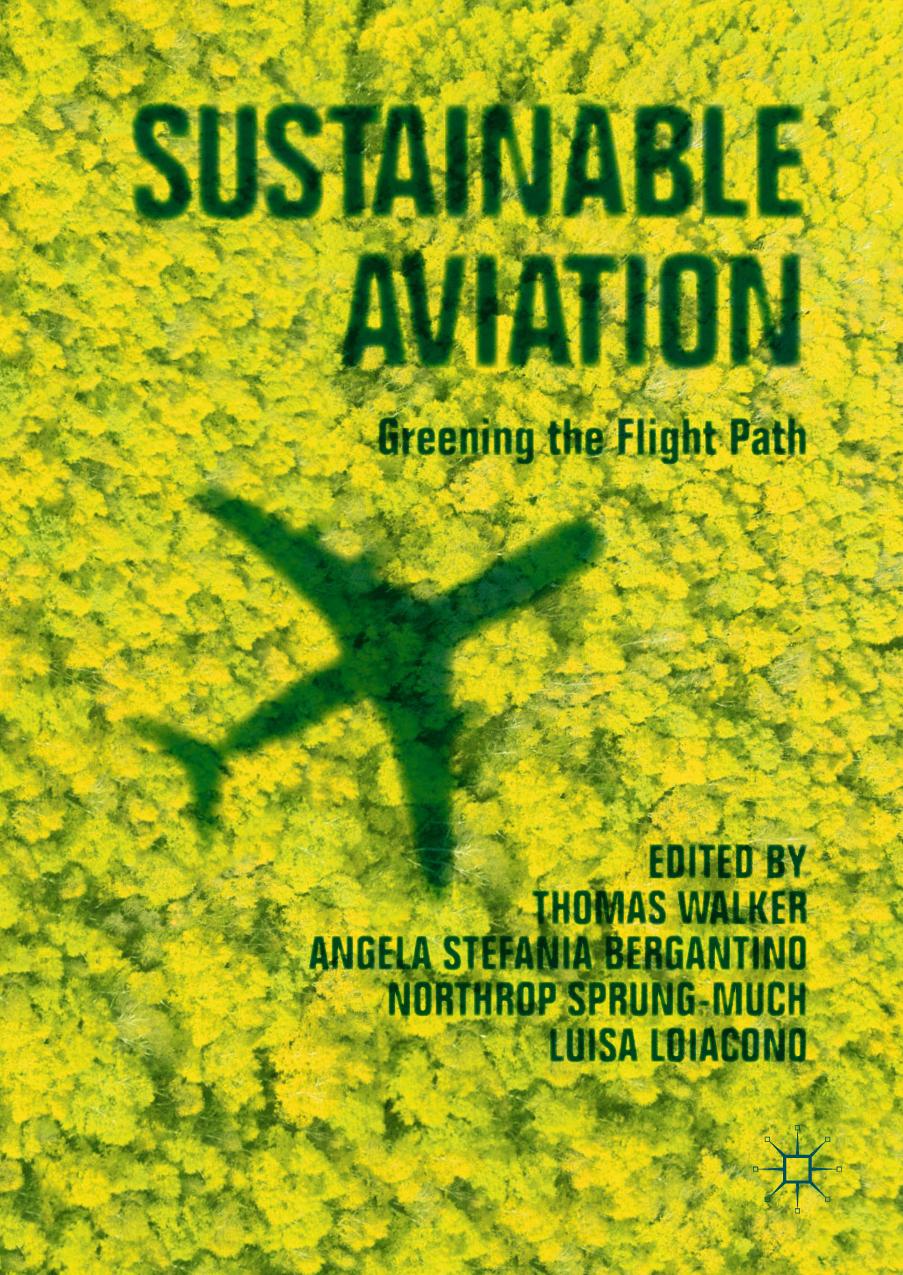Sustainable Aviation : Greening the Flight Path