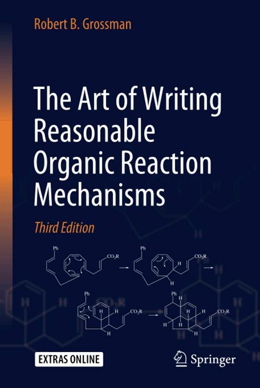 The Art of Writing Reasonable Organic Reaction Mechanisms