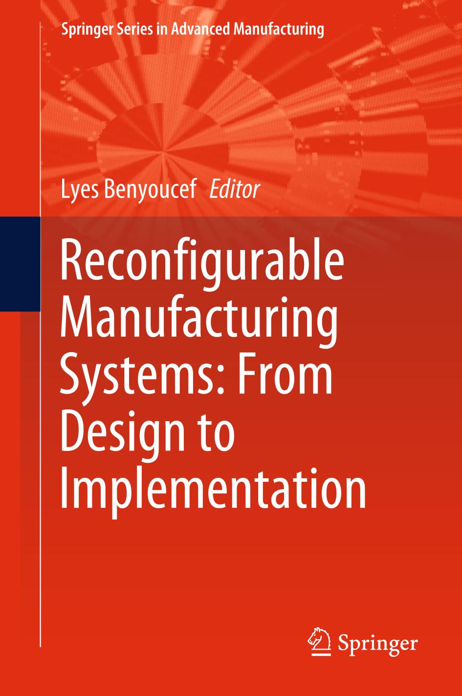 Reconfigurable Manufacturing Systems: From Design to Implementation