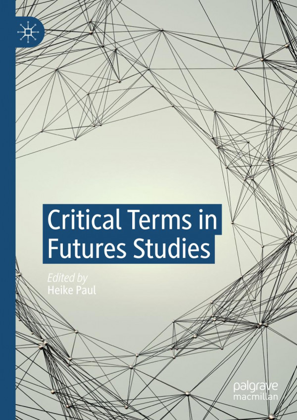 Critical terms in futures studies