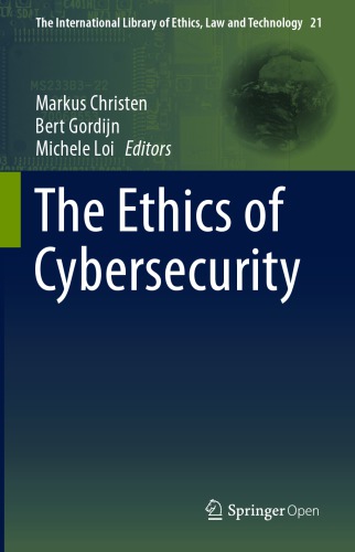 The Ethics of Cybersecurity