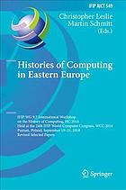 Histories of Computing in Eastern Europe