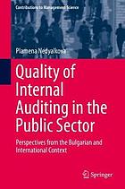 Quality of internal auditing in the public sector : perspectives from the Bulgarian and international context
