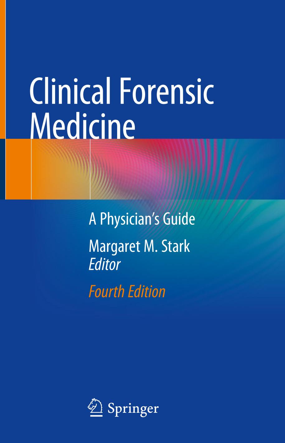 Clinical Forensic Medicine A Physician's Guide