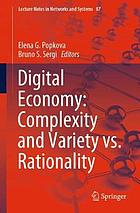 Digital economy : complexity and variety vs. rationality