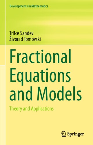 Fractional Equations and Models : Theory and Applications