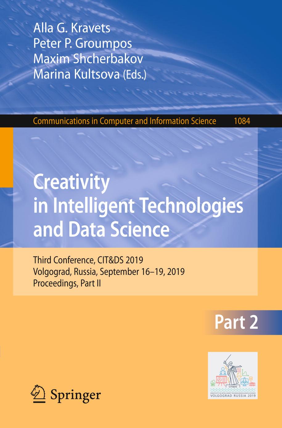 Creativity in Intelligent Technologies and Data Science : Third Conference, CITetDS 2019, Volgograd, Russia, September 16–19, 2019, Proceedings, Part II