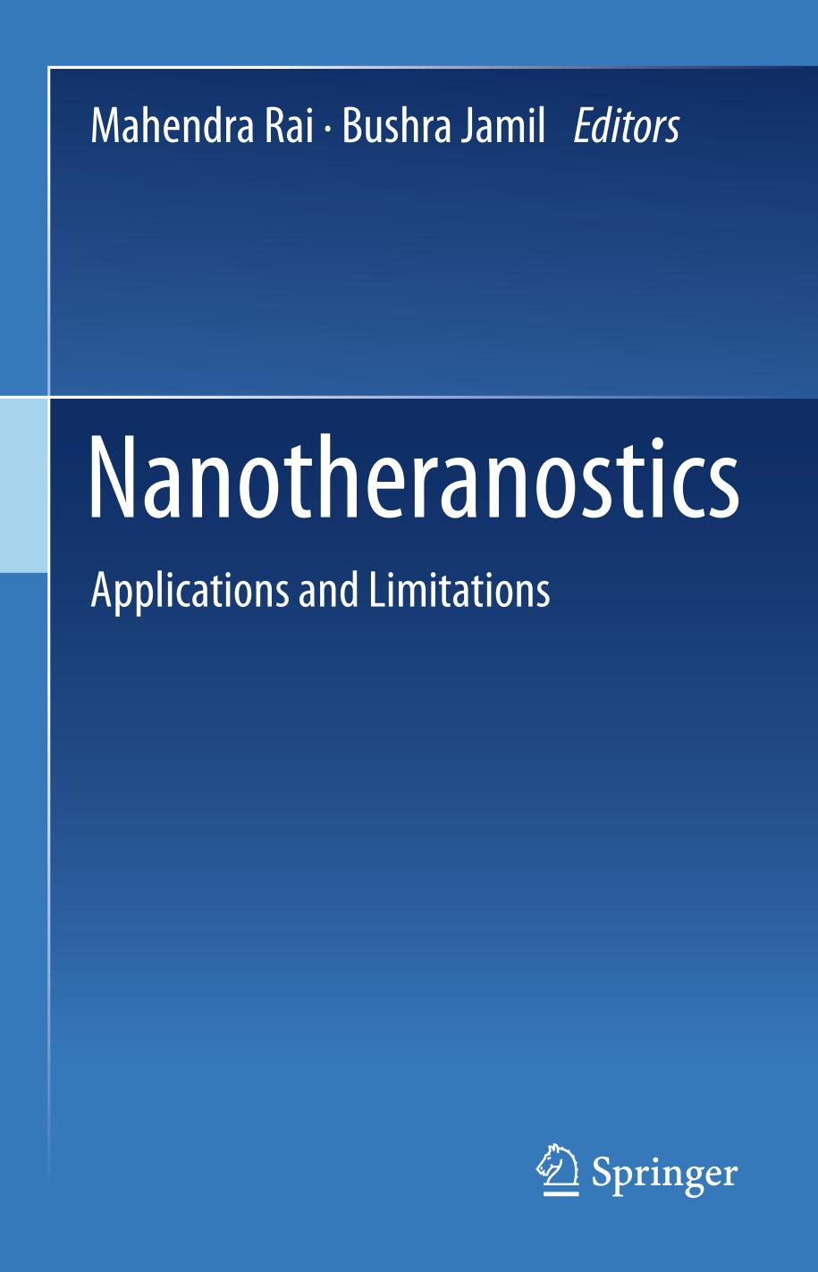 Nanotheranostics : Applications and Limitations.