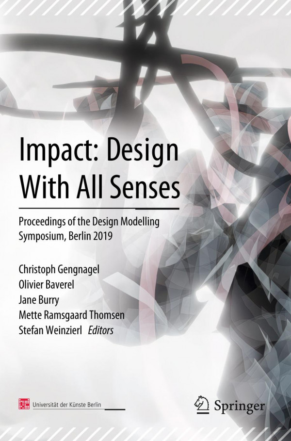 Impact: Design With All Senses Proceedings of the Design Modelling Symposium, Berlin 2019