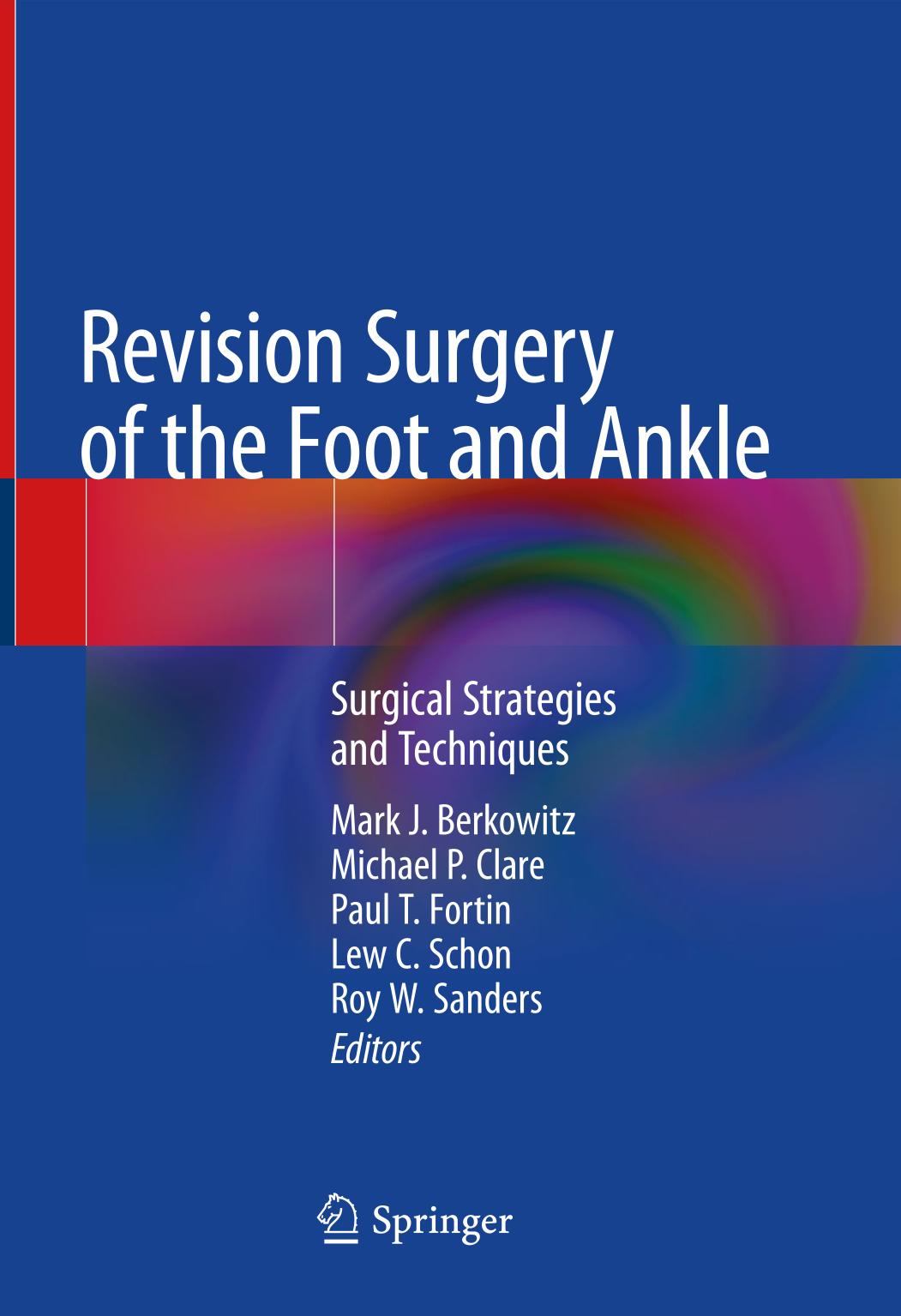 Revision Surgery of the Foot and Ankle : Surgical Strategies and Techniques