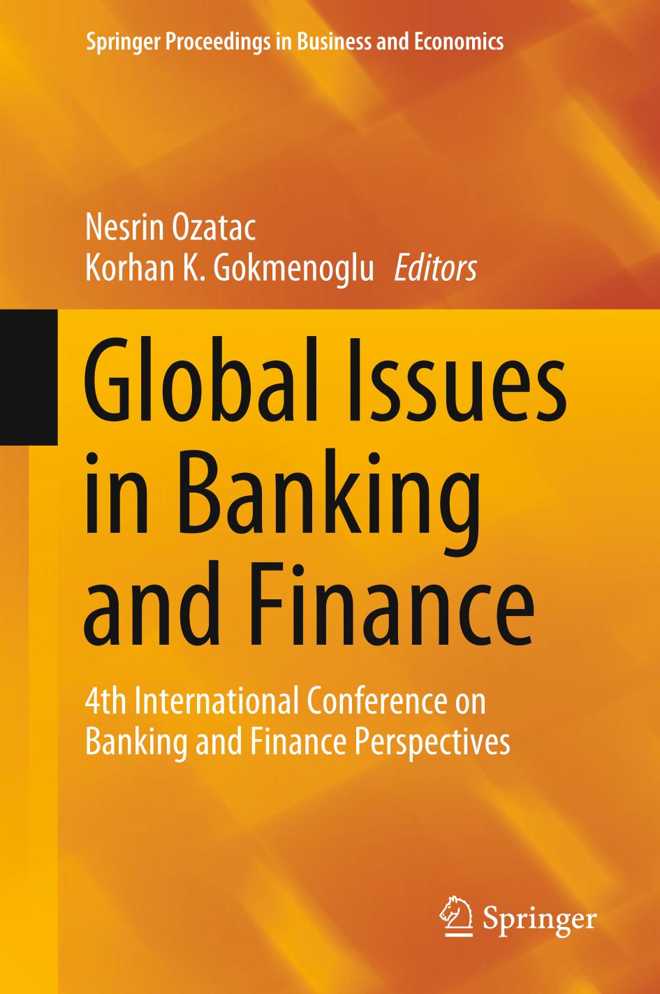 Global issues in banking and finance : 4th International Conference on Banking and Finance Perspectives