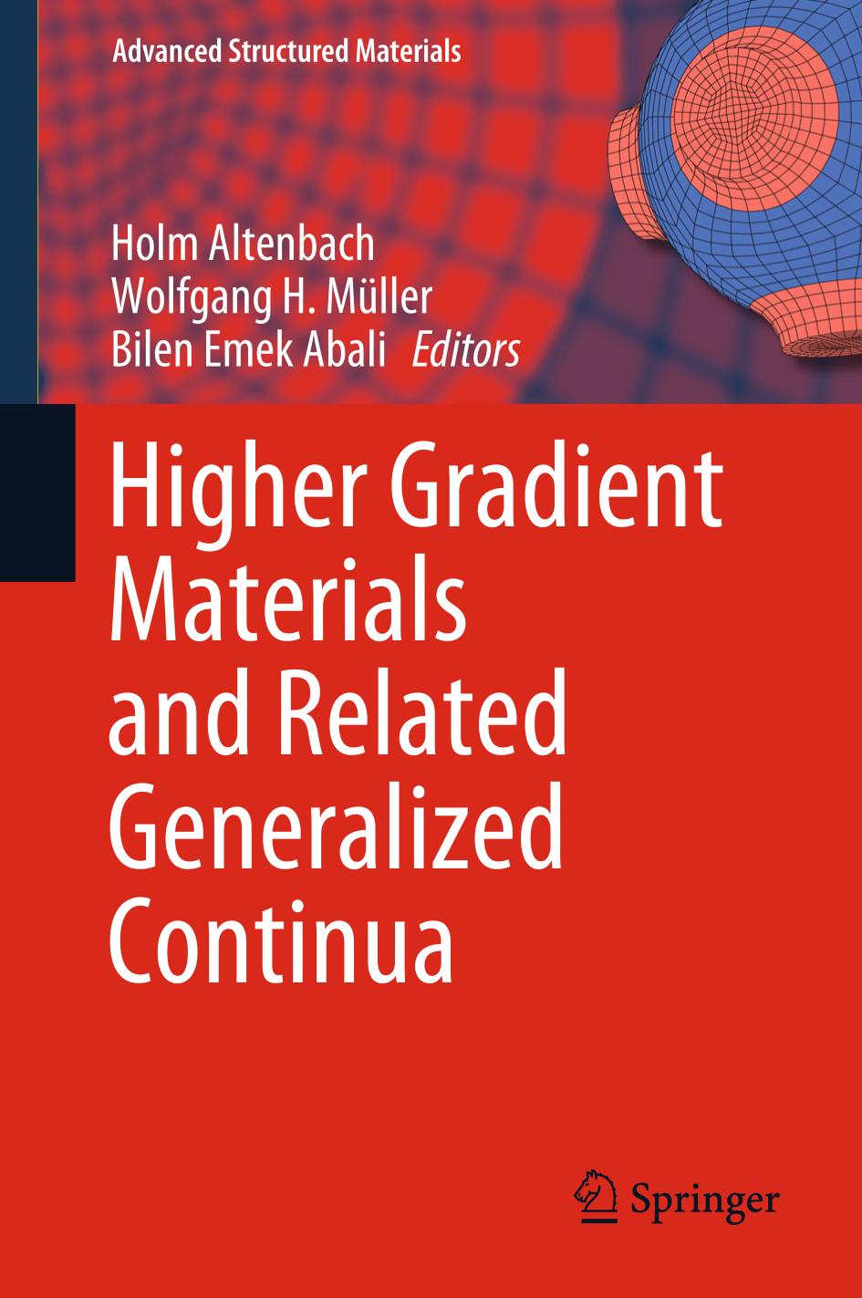 Higher Gradient Materials and Related Generalized Continua