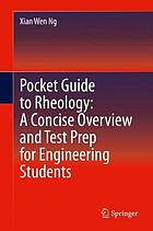 Pocket Guide to Rheology: A Concise Overview and Test Prep for Engineering Students