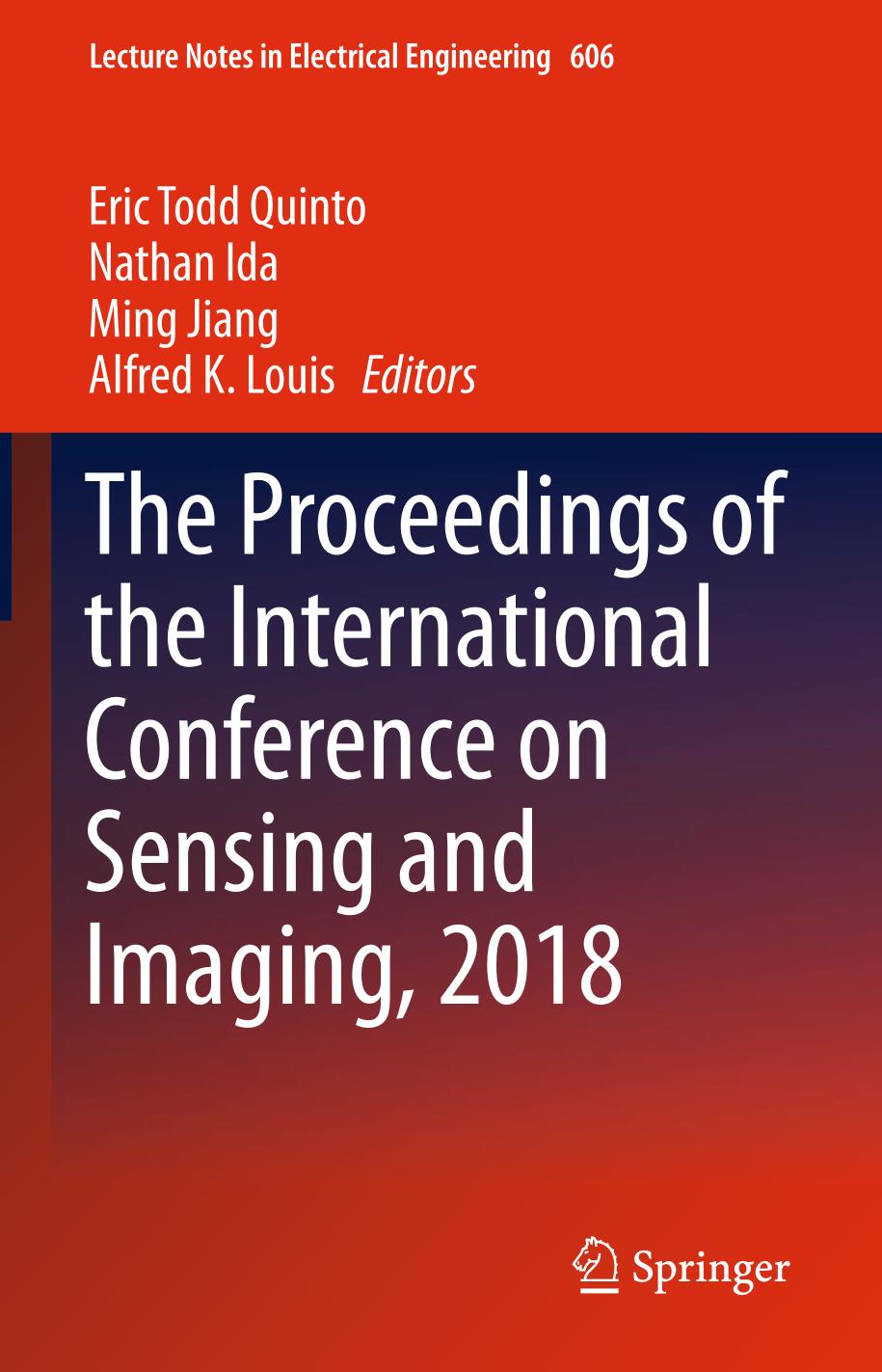The Proceedings of the International Conference on Sensing and Imaging, 2018
