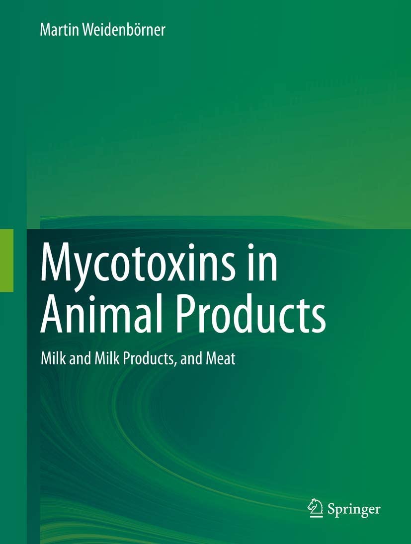 Mycotoxins in animal products : milk and milk products, and meat