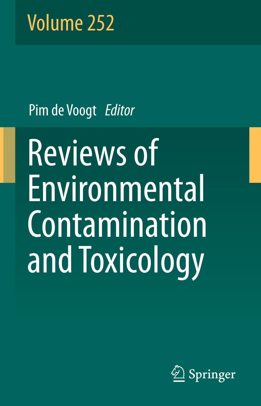 REVIEWS OF ENVIRONMENTAL CONTAMINATION AND TOXICOLOGY VOLUME 252.