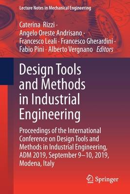 Design Tools and Methods in Industrial Engineering