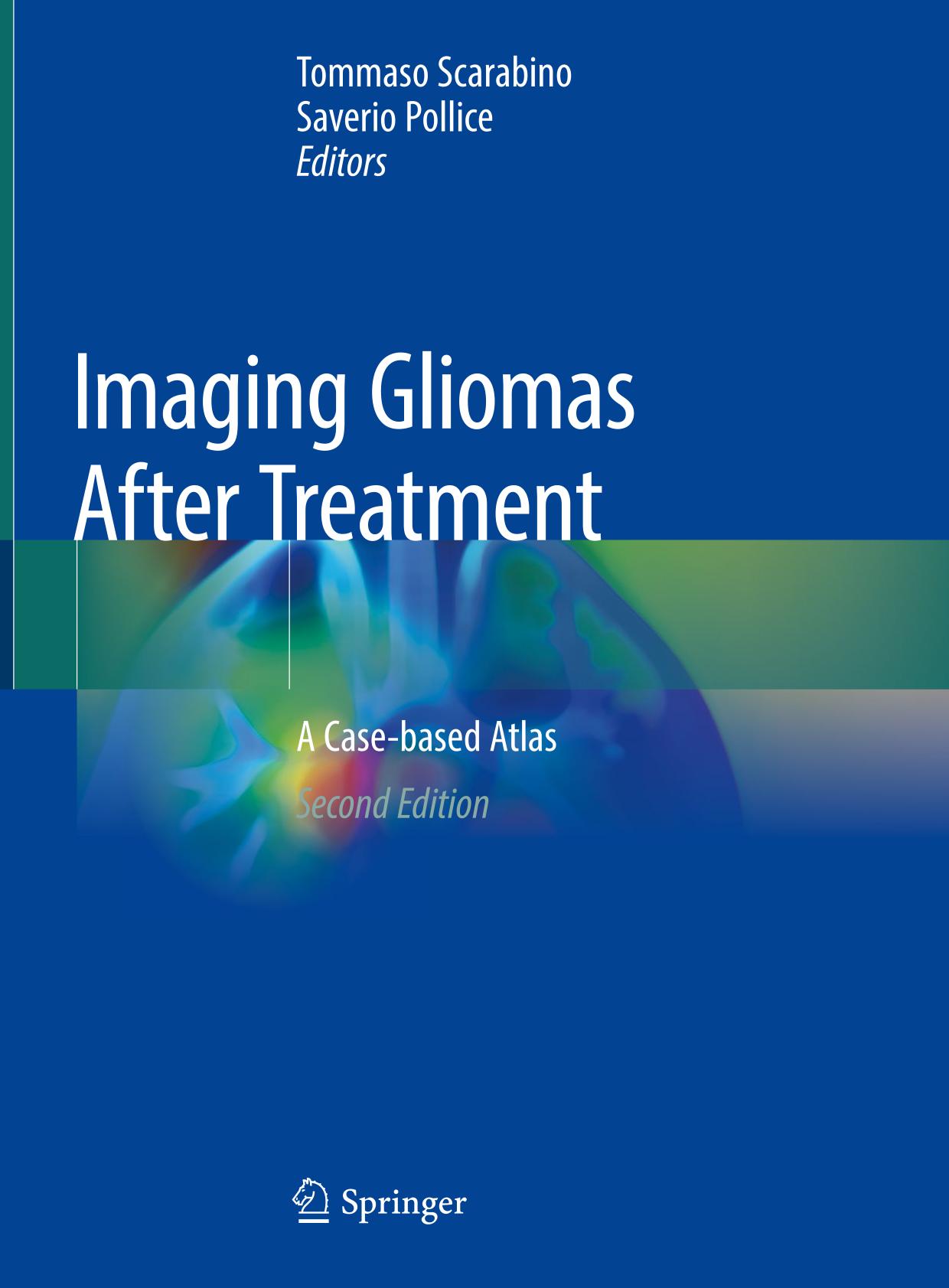 Imaging gliomas after treatment : a case-based atlas