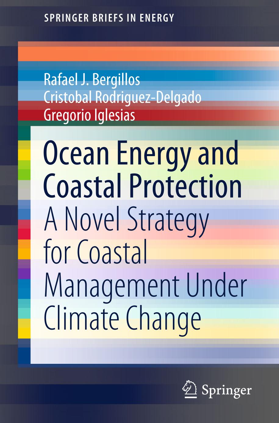 Ocean Energy and Coastal Protection : a Novel Strategy for Coastal Management Under Climate Change