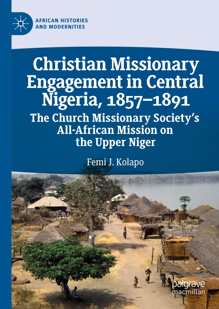 Christian Missionary Engagement in Central Nigeria, 1857–1891