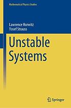 Unstable systems