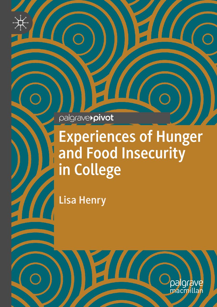 Experiences of hunger and food insecurity in college