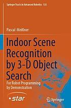 Indoor scene recognition by 3-D object search : for robot programming by demonstration