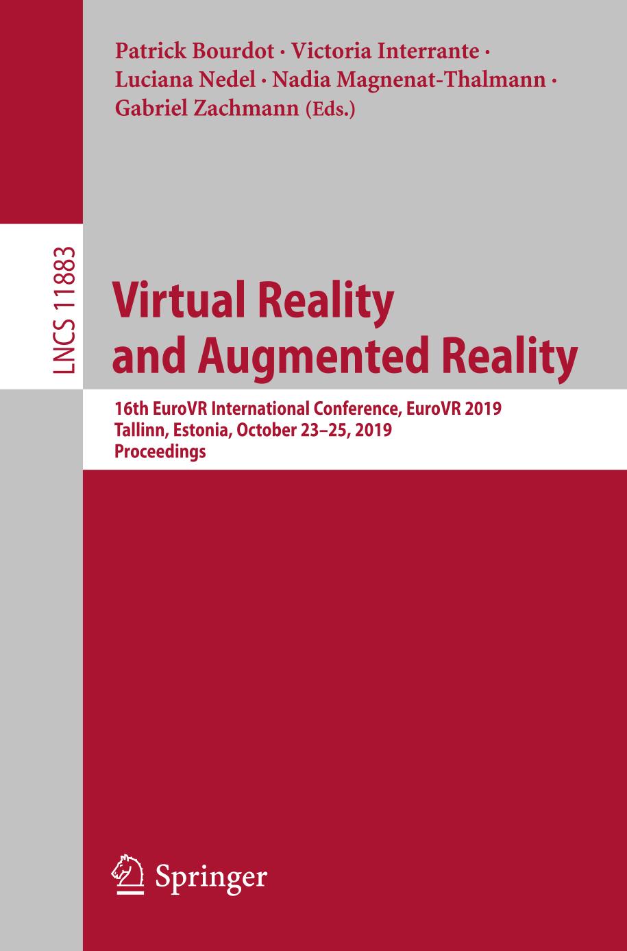 Virtual Reality and Augmented Reality : 16th EuroVR International Conference, EuroVR 2019, Tallinn, Estonia, October 23-25, 2019 : proceedings