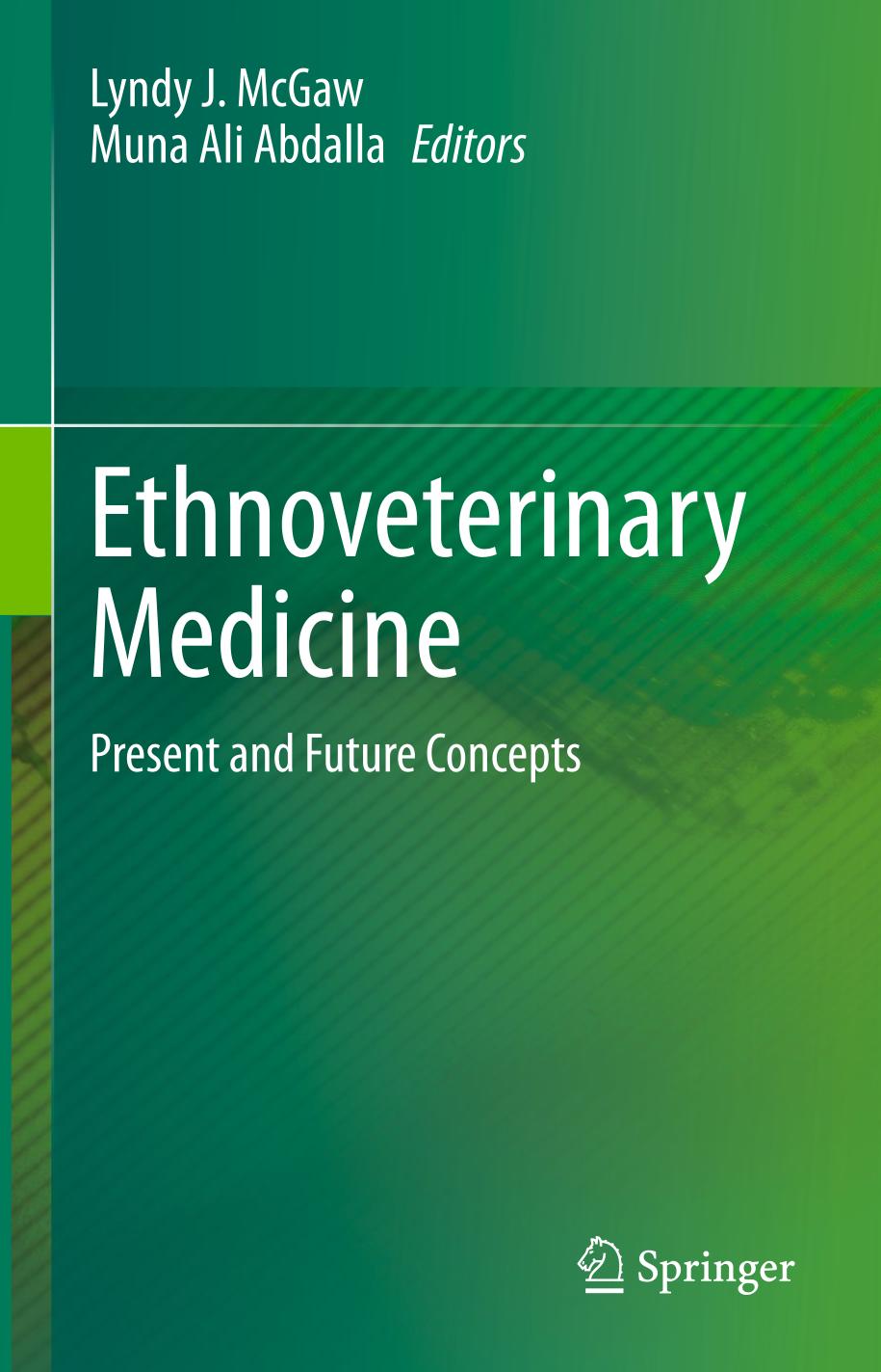 Ethnoveterinary Medicine : Present and Future Concepts