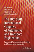 The 30th SIAR International Congress of Automotive and Transport Engineering : Science and Management of Automotive and Transportation Engineering