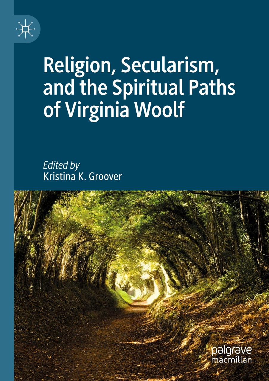 Religion, Secularism, and the Spiritual Paths of Virginia Woolf