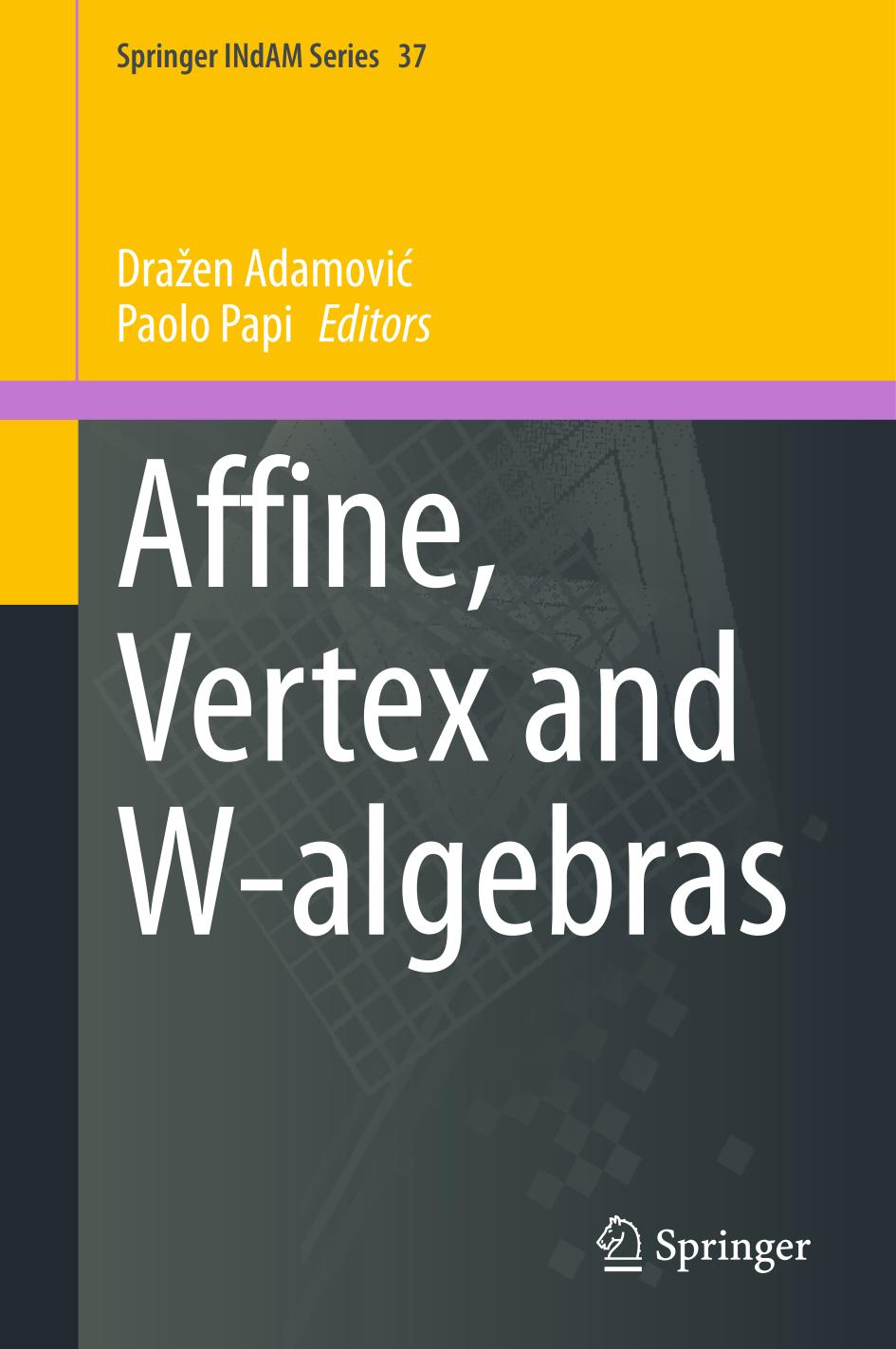 Affine, Vertex and W-Algebras