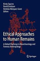 Ethical Approaches to Human Remains