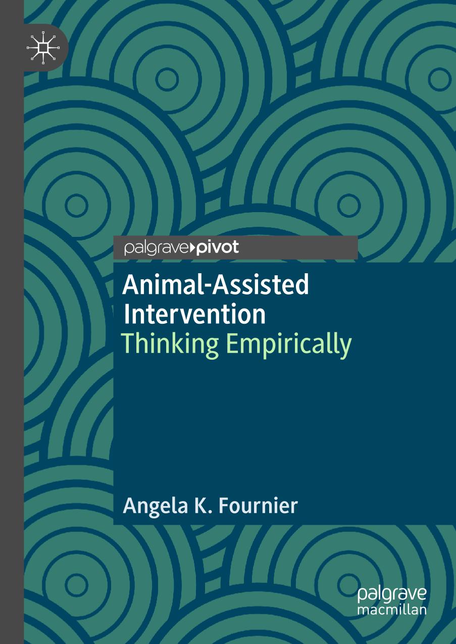 Animal-assisted therapy and interventions : thinking empirically