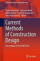 Current Methods of Construction Design : Proceedings of the ICMD 2018