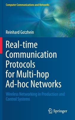 Real-Time Communication Protocols for Multi-Hop Ad-Hoc Networks