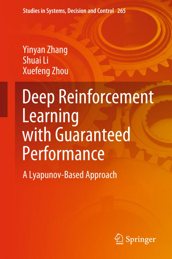 Deep Reinforcement Learning with Guaranteed Performance A Lyapunov-Based Approach