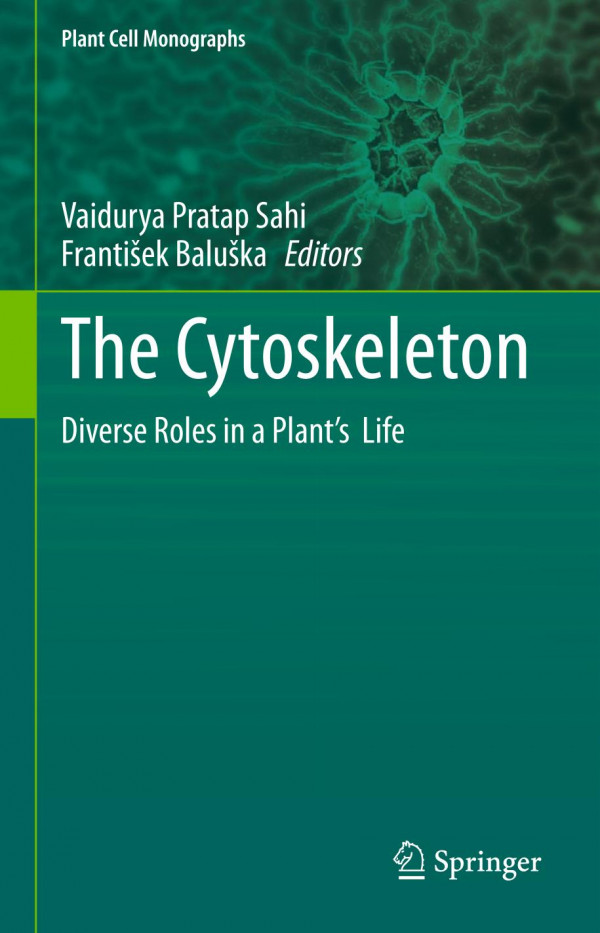 The Cytoskeleton : Diverse Roles in a Plant's Life.