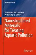 Nanostructured Materials for Treating Aquatic Pollution