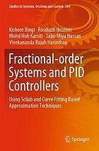 Fractional-order Systems and PID Controllers : Using Scilab and Curve Fitting Based Approximation Techniques